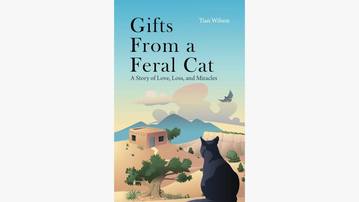 Cover of the book, "Gifts From a Feral Cat: A Story of Love, Loss, and Miracles"