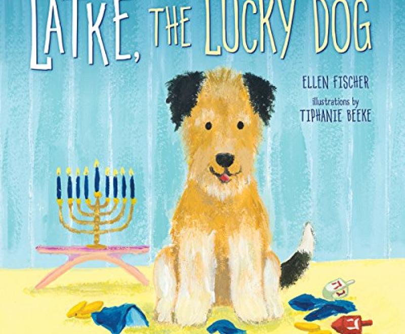 Cover image of the book Latke, The Lucky Dog
