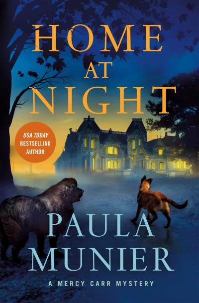 Cover of the book, "Home at Night: A Mercy Carr Mystery"