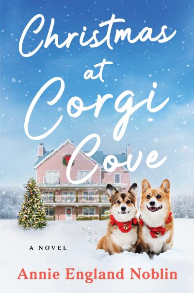 Cover of the book, "Christmas at Corgi Cove: A Novel"