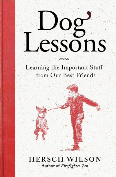 Cover of the book, "Dog Lessons: Learning the Important Stuff from Our Best Friends"