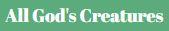 All God's Creatures Inc., (East Windsor, New Jersey),white text on green background