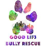 Good Lif3 Bully Rescue (Tomball, Texas) logo is a colorful pawprint with a cityscape in the bottom section of the paw