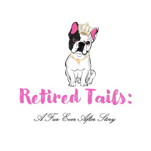 Retired Tails: A Fur-Ever After Story, (Philadelphia, Pennsylvania), logo drawing of a white and black French Bulldog with a gold necklace and a diamond and gold tiara above pink and black text