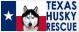 Texas Husky Rescue (Carrollton, Texas) logo is the Texas state flag with a Husky on it next to the organization name