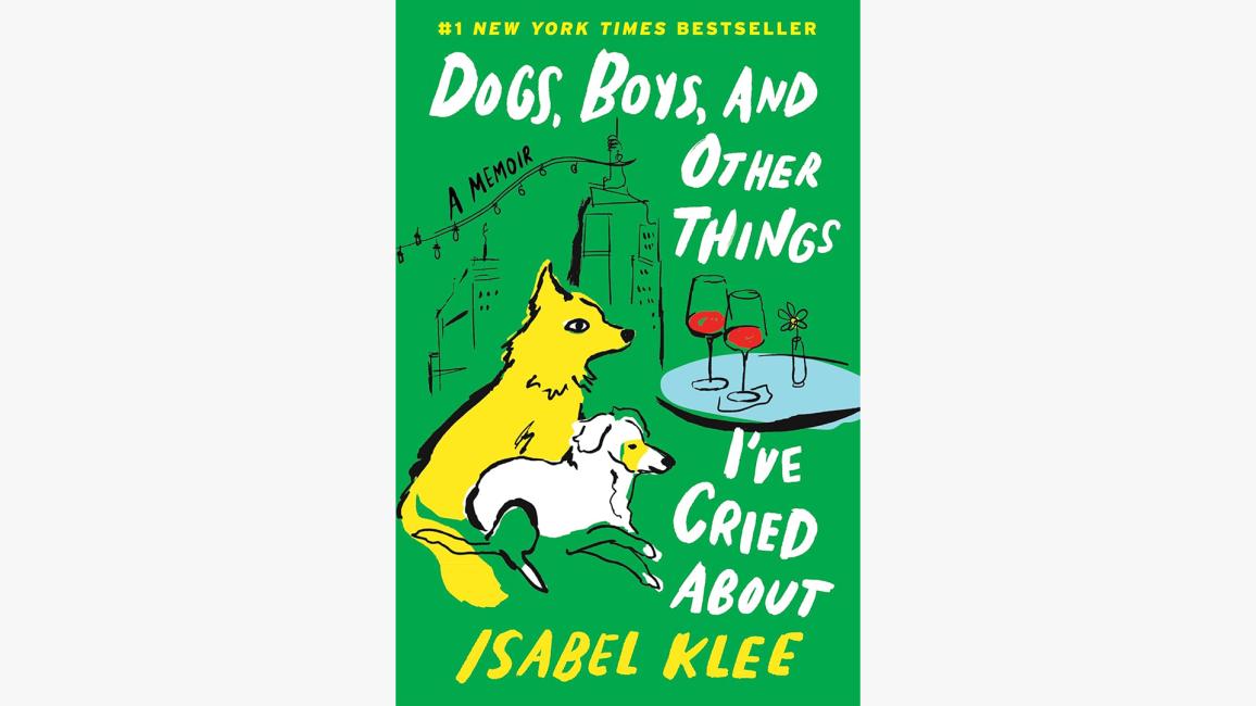 Cover of the book, ‘Dogs, Boys, and Other Things I’ve Cried About’