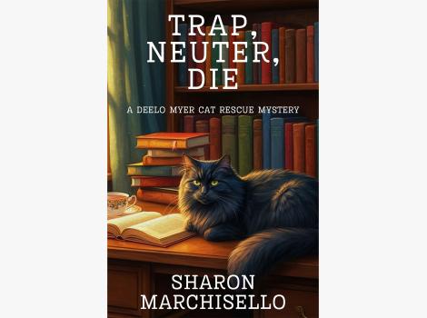 Cover of the book, "Trap, Neuter, Die: A DeeLo Myer Cat Rescue Mystery"