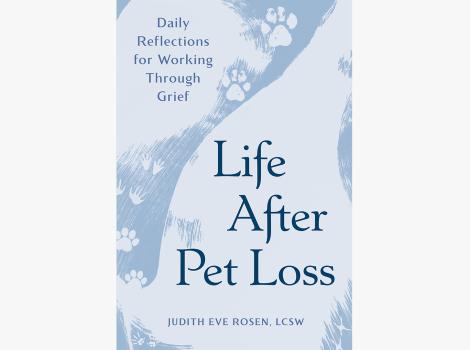 Cover of the book, ‘Life After Pet Loss’
